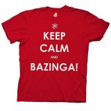 Big Bang Theory Keep Calm and Bazinga T-Shirt